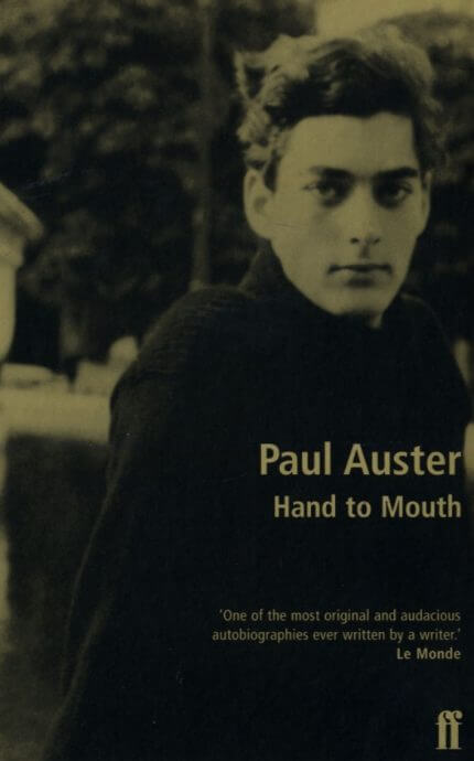 Paul Auster, Hand to mouth